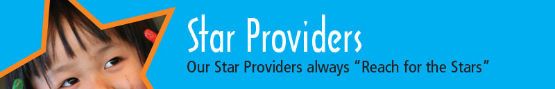 Star Providers |  Our Star Providers Always Reach for the Stars